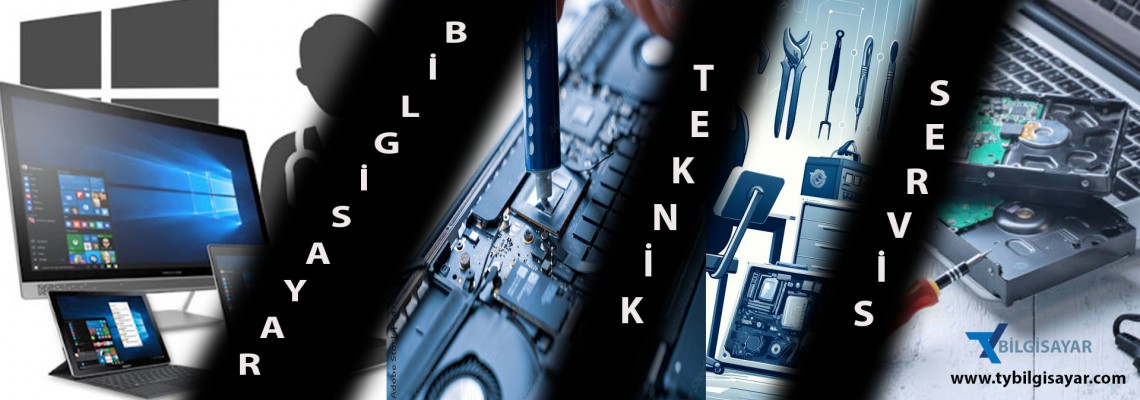Bilgisayar Teknik Servis Bilgisayar Teknik Servis